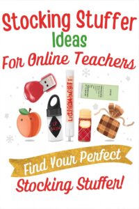 Stocking Stuffer Ideas for Online Teachers